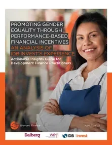 (Guía) Promoción de la igualdad de género a través de incentivos financieros basados en el desempeño: Un análisis de la experiencia de BID Invest