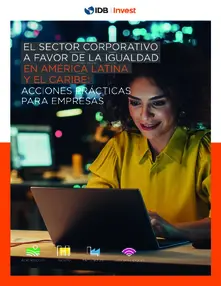 The Corporate Sector in favor of Equality in Latin America and the Caribbean: Practical Actions for Companies